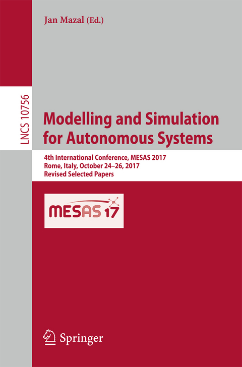 Modelling and Simulation for Autonomous Systems - 