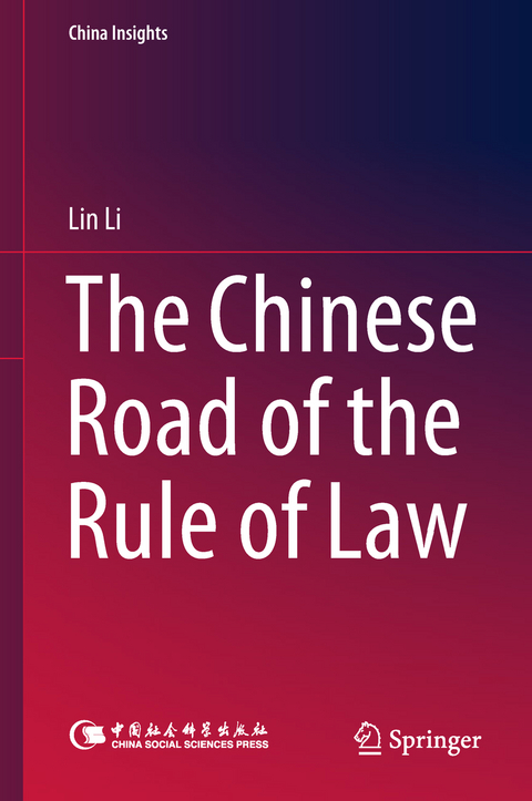 The Chinese Road of the Rule of Law - Lin Li