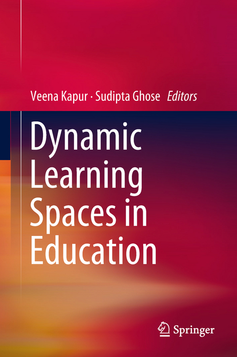 Dynamic Learning Spaces in Education - 