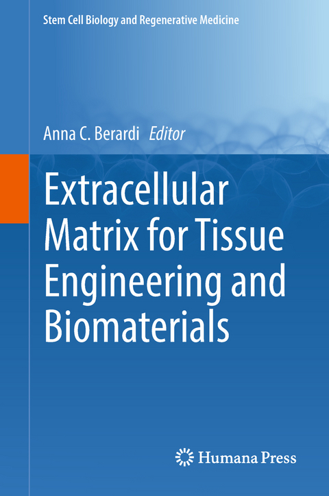 Extracellular Matrix for Tissue Engineering and Biomaterials - 