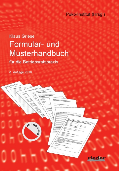 Formular- und Musterhandbuch für die Betriebsratspraxis - Klaus Griese