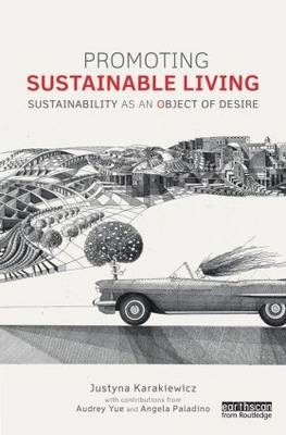 Promoting Sustainable Living -  Justyna Karakiewicz, Australia) Paladino Angela (University of Melbourne,  Audrey Yue