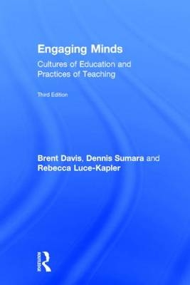 Engaging Minds -  Brent Davis,  Rebecca Luce-Kapler,  Dennis Sumara