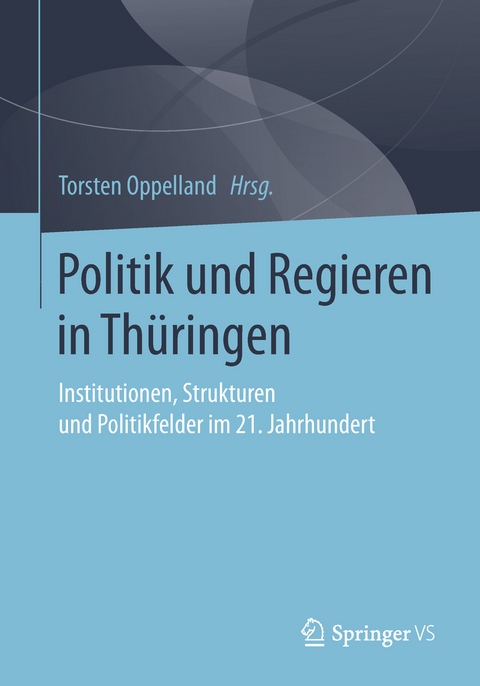 Politik und Regieren in Thüringen - 