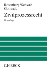 Zivilprozessrecht - Gottwald, Peter; Rosenberg, Leo