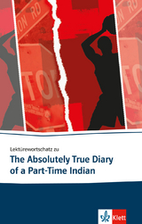 Lektürewortschatz zu The Absolutely True Diary of a Part-Time Indian - Franziska Heymann