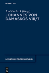 Johannes von Damaskos: Die Schriften. Sacra (spuria) / Liber II (De rerum humanarum natura et statu) - 