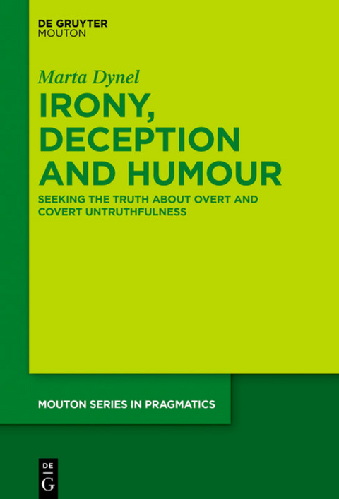 Irony, Deception and Humour - Marta Dynel