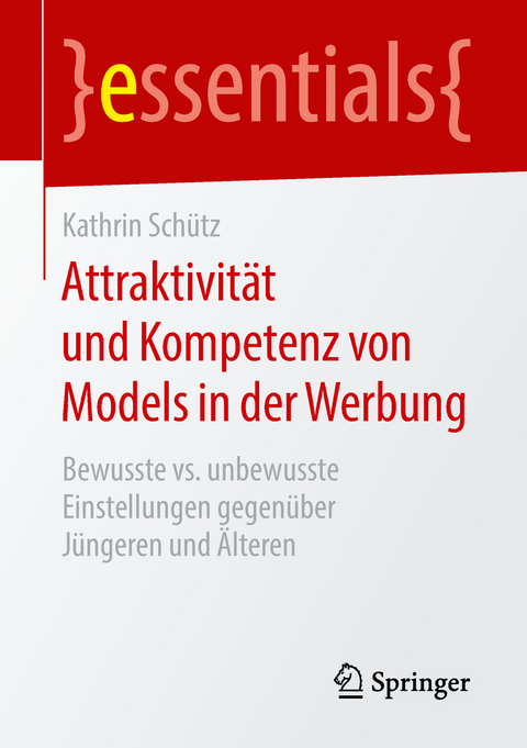 Attraktivität und Kompetenz von Models in der Werbung - Kathrin Schütz