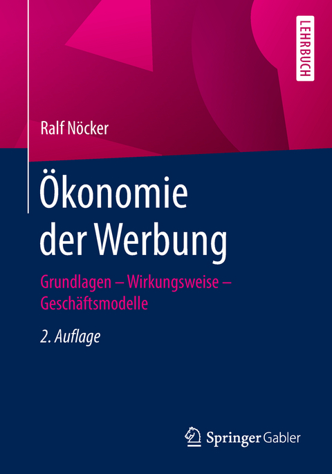 Ökonomie der Werbung - Ralf Nöcker