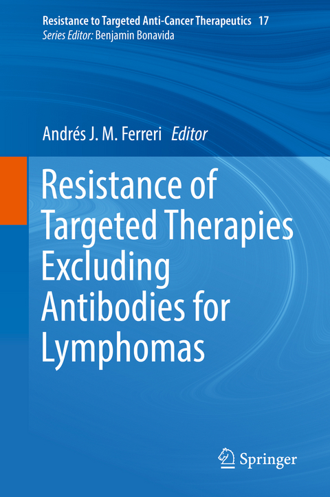 Resistance of Targeted Therapies Excluding Antibodies for Lymphomas - 