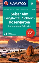 KOMPASS Wanderführer Dolomiten 2, Kastelruth, Seiser Alm, Schlern, Rosengarten, 35 Touren - Baumann, Franziska