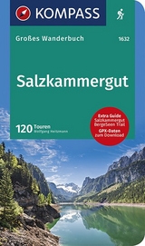 KOMPASS Großes Wanderbuch Salzkammergut - Wolfgang Heitzmann