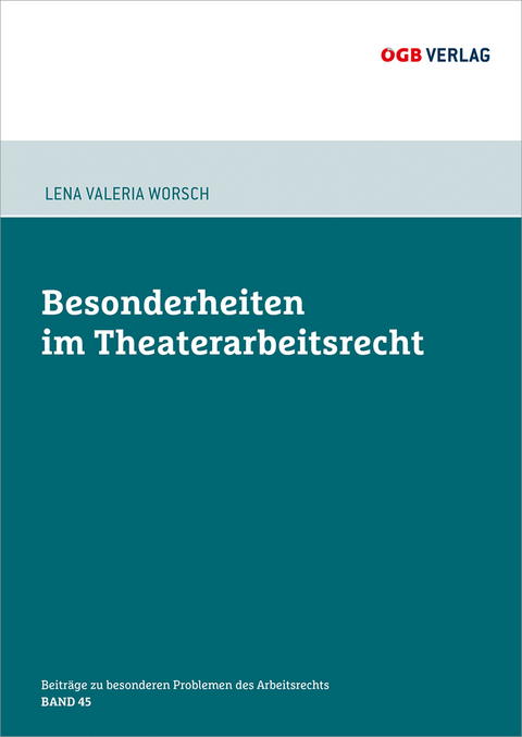 Besonderheiten im Theaterarbeitsrecht - Lena Maria Worsch
