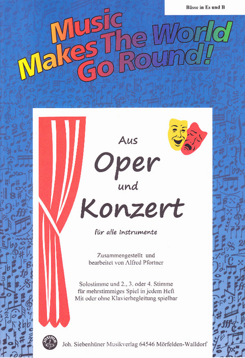 Music Makes the World go Round - Aus Oper und Konzert - Stimme 4 in Eb und Bb - Bässe (Violinschlüssel)