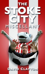 Stoke City Miscellany -  David Clayton
