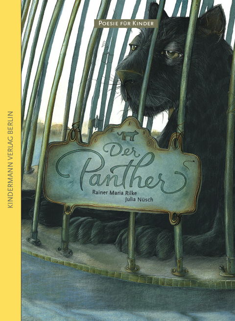 Der Panther - Rainer Maria Rilke