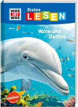 WAS IST WAS Erstes Lesen Band 1. Wale und Delfine - Christina Braun