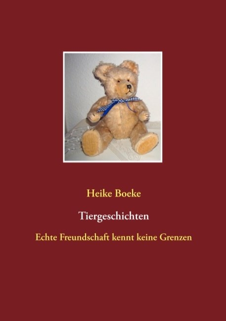 Tiergeschichten - Heike Boeke