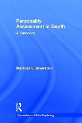 Personality Assessment in Depth - New York Marshall L. (C.W. Post  USA) Silverstein