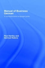 Manual of Business German - UK) Hartley Paul (University of Gloucestershire,  Gertrud Robins