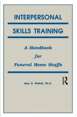 Interpersonal Skills Training -  Alan Wolfelt