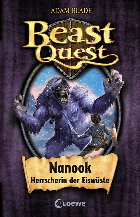Beast Quest (Band 5) - Nanook, Herrscherin der Eiswüste - Adam Blade