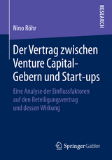 Der Vertrag zwischen Venture Capital-Gebern und Start-ups - Nino Röhr
