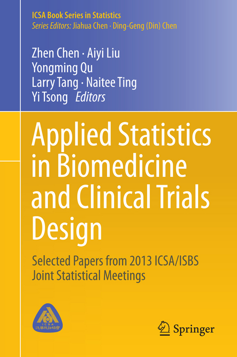 Applied Statistics in Biomedicine and Clinical Trials Design - 