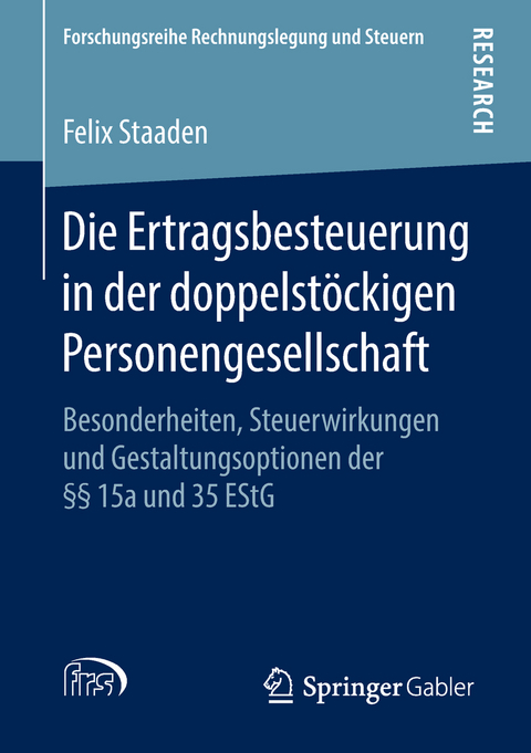 Die Ertragsbesteuerung in der doppelstöckigen Personengesellschaft - Felix Staaden