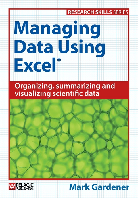 Managing Data Using Excel -  Mark Gardener