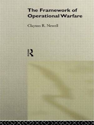 Framework of Operational Warfare -  Clayton Newell