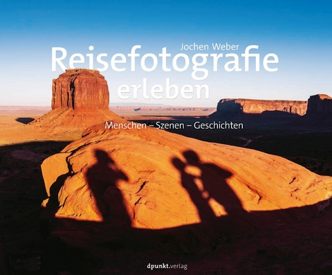 Reisefotografie erleben - Jochen Weber