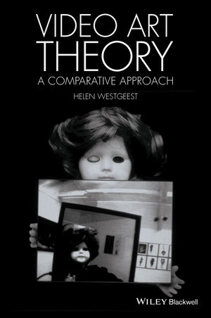 Video Art Theory -  Helen Westgeest