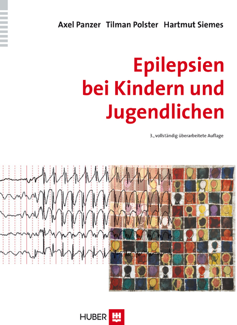 Epilepsien bei Kindern und Jugendlichen -  Dr. Axel Panzer,  Dr. Tilman Polster,  Prof. Dr. Hartmut Siemes