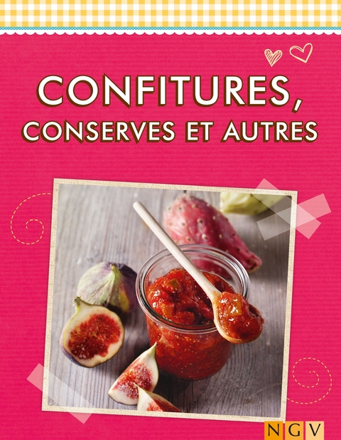 Confitures, conserves et autres -  Naumann &  Göbel Verlag