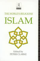 The World''s Religions: Islam - 