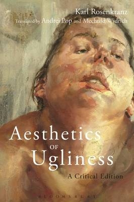 Aesthetics of Ugliness -  Karl Rosenkranz