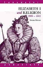 Elizabeth I and Religion 1558-1603 - University of Oxford Susan (Jesus College  UK) Doran