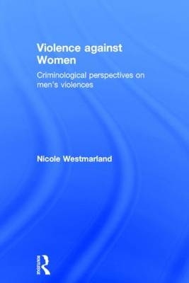 Violence against Women - UK) Westmarland Nicole (Durham University