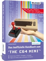 Das inoffizielle Handbuch zum "THE 64 MINI" - Andreas Zintzsch