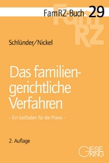 Das familiengerichtliche Verfahren - Rolf Schlünder, Michael Nickel