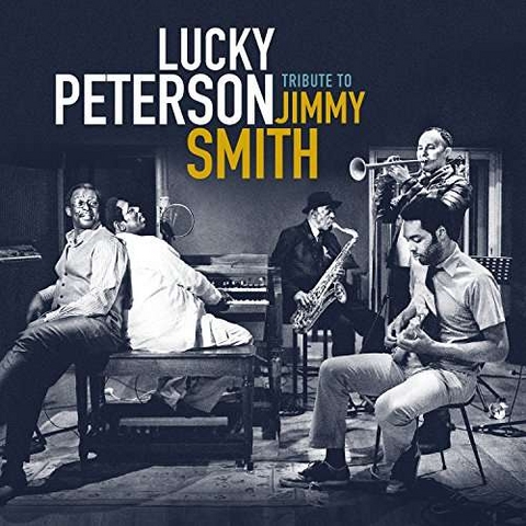 Tribute to Jimmy Smith - Lucky Peterson