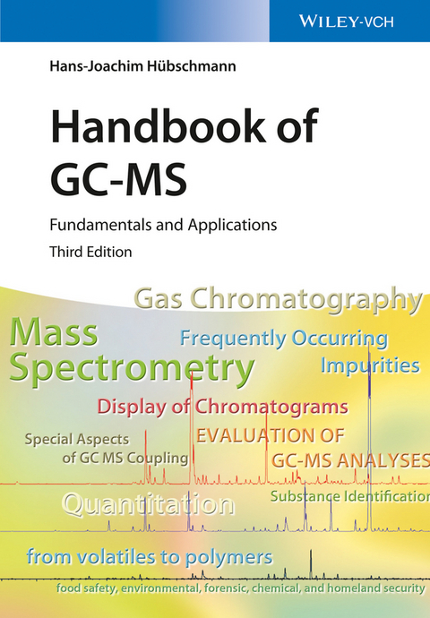 Handbook of GC-MS - Hans-Joachim Hubschmann