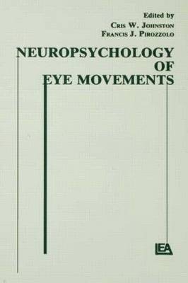 Neuropsychology of Eye Movement - 