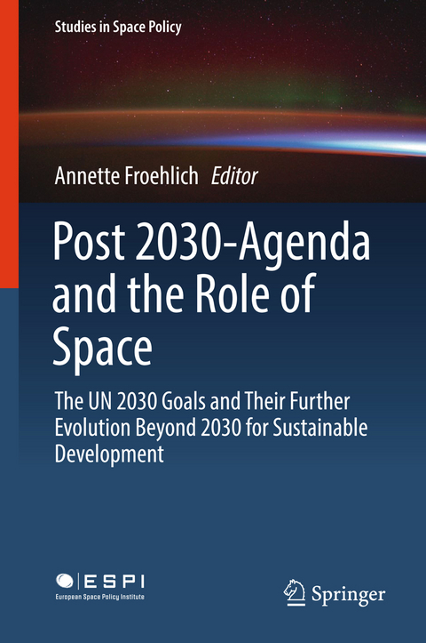 Post 2030-Agenda and the Role of Space - 