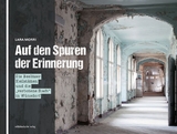 Auf den Spuren der Erinnerung - Lara Morri