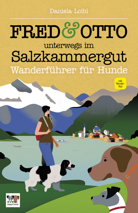 FRED & OTTO unterwegs im Salzkammergut - Daniela Loibl