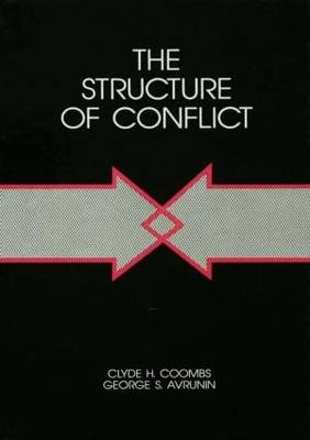 Structure of Conflict -  George S. Avrunin,  Clyde H. Coombs