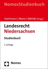 Landesrecht Niedersachsen - Hartmann, Bernd J.; Mann, Thomas; Mehde, Veith